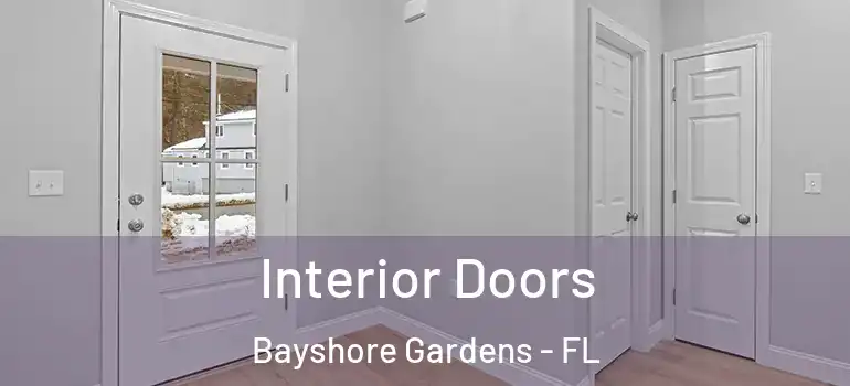  Interior Doors Bayshore Gardens - FL