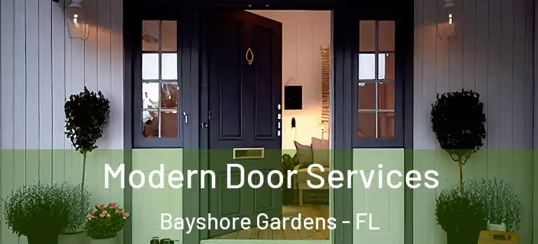  Modern Door Services Bayshore Gardens - FL