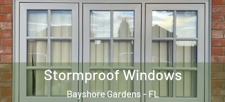  Stormproof Windows Bayshore Gardens - FL